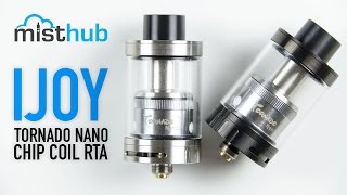 The iJoy Tornado Nano Chip Coil RTA Unboxing and Quick Overview
