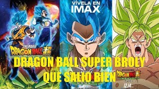 Dragon Ball Super Broly La Pelicula Que Salio Bien (Reseña)