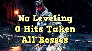 Level 1 Character 0 Hit Run All Vanilla Bosses - Dark Souls 3