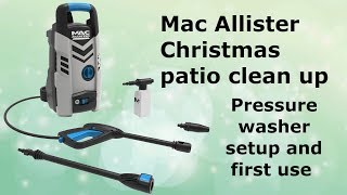 Mac Allister pressure washer setup and first use