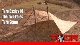 Tarp Basics 101 – The Two Poles Tarp Setup