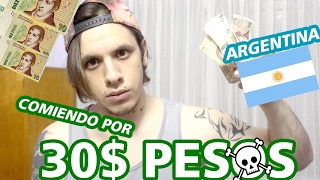 UN DIA COMIENDO POR 30$ PESOS EN ARGENTINA