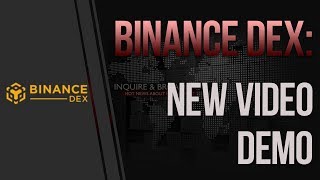 Binance has released demo video of its DEX