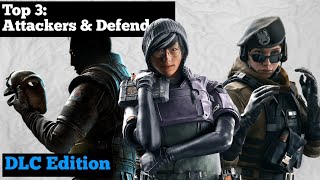 Rainbow Six Siege | Best DLC Attackers & Defenders