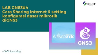 LAB GNS3#4 Cara Sharing Internet & setting konfigurasi dasar mikrotik diGNS3