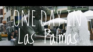 One day in Las Palmas de Gran Canaria