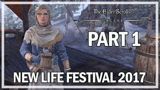 New Life Festival 2017 Event Part 1 - The Elder Scrolls Online Gameplay