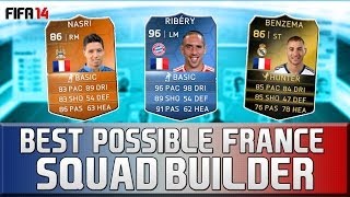 BEST POSSIBLE FRANCE TEAM! - ft TOTY RIBERY! - WORLD CUP Squad Builder - FIFA 14 Ultimate Team