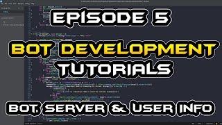 Discord Bot Tutorials - Creating bot, server and user info commands! [Episode 5]