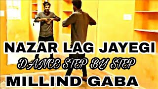 DANCE TUTORIAL -NAZAR LAG JAYEGI STEP BY STEP