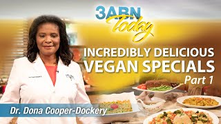 3ABN Today Cooking - "Incredibly Delicious Vegan Specials" (TDYC018025)