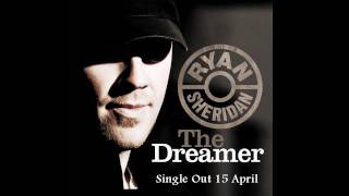Ryan Sheridan - The Dreamer