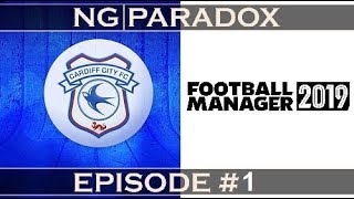 Cardiff City #1 | A Tough Challenge | Football Manager 2019