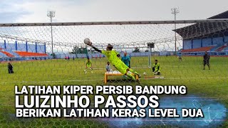 Luizinho Passos Berikan Latihan Keras Kiper Persib Level Dua