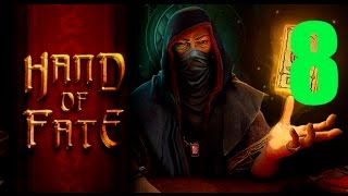 Hand of Fate Рука судьбы   Прохождение на русском  Часть 8  Король черепов