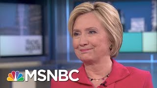Hillary Clinton: Donald Trump Is A Clear And Present Danger To United States | Rachel Maddow | MSNBC