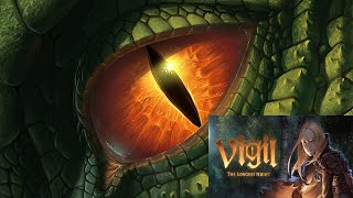 Драконий Взгляд - Vigil The Longest Night Demo