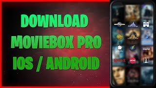 Download MovieBox PRO For iOS Free (iPhone, iPad ) & Android APK - No Jailbreak
