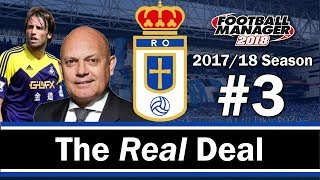 The Real Deal - NEW COACHING STAFF - Real Oviedo - Football Manager 2018 - S01 E03