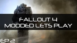 Fallout 4: Modded Lets Play EP 2 | Deathclaw!!