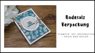 Badesalz Verpackung ~ Stampin' Up!