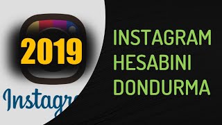 İnstagram hesap dondurma  2019