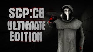 ? ПОЛНОЕ Прохождение SCP:CB Ultimate Edition! - Запись со стрима.