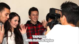 Tapout With Kalin And Myles