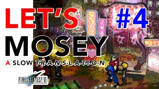 Let's Mosey: A Slow Translation Of Final Fantasy VII: Part Four