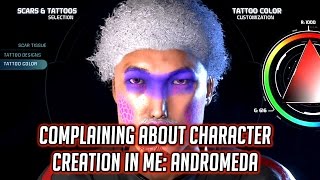 Complaining about Character Creation Limitations in Mass Effect ? Andromeda