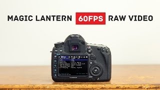 Magic Lantern RAW 60fps Slow Motion Tutorial