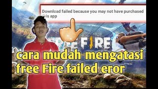 cara mengatasi free fire download failed because the resources could not be found