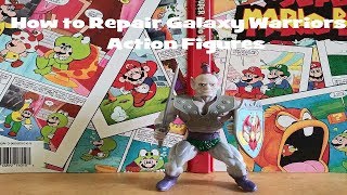 How To Repair Galaxy Warriors Action Figures