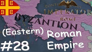 Imperator: Rome | RESTORING EASTERN ROMAN EMPIRE #28