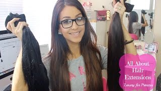 All about Hair Extensions Ft Luxury for Princess **How I Customize My Hair Extensions**
