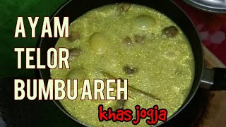 resep ayam + telor bumbu areh khas jogja