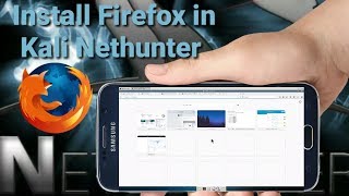Install Mozilla Firefox in Kali Nethunter
