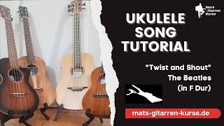 "Twist and Shout" (in F Dur) - Ukulele Song Tutorial