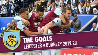 CONTROVERSIAL VAR | THE GOALS | Leicester v Burnley 2019/20