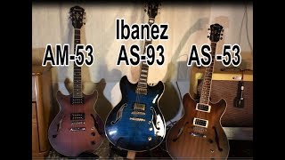Ibanez AM-53 AS-53 AS-93 semi hollow body guitars for blues