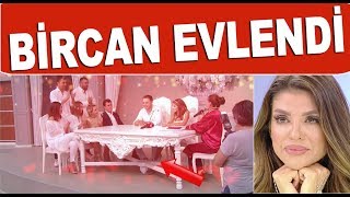 Ve mutlu son!! Bircan Bali evlendi!
