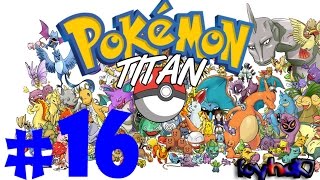 Gameplay Pokémon Titán - Capitulo 16 " Elsa! Líder de Gimnasio de Ciudad Folk "  - | KoyhaK7