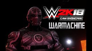WWE 2K18 - CAW Showcase: WARMACHINE