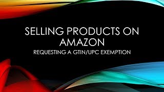 Product | Sell on Amazon | GTIN or UPC Exemption | Online | Earn Money | Tutorial