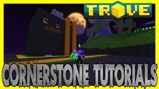 Trove Cornerstone Builds: Modern Build Tutorial