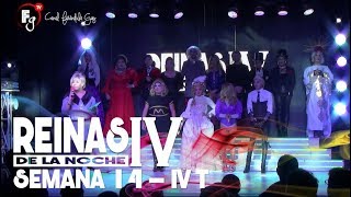 REINAS DE LA NOCHE T4 / CAP 14 - CANAL FARANDULA GAY