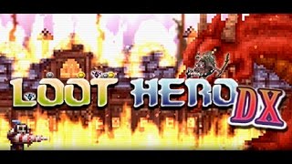 Loot Hero DX ► Годнота (16+)