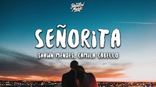 Shawn Mendes, Camila Cabello - Señorita (Lyrics)