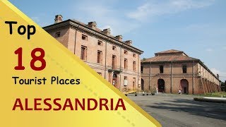 "ALESSANDRIA" Top 18 Tourist Places | Alessandria Tourism | ITALY