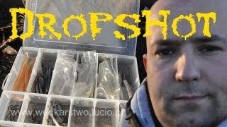 Metoda Dropshot spinning rzeka Wisłok z wędkarstwo lucio